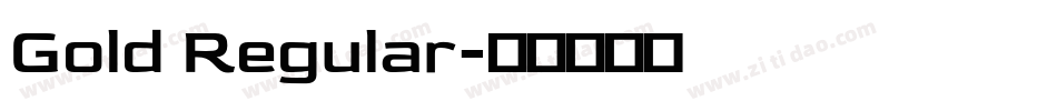 Gold Regular字体转换